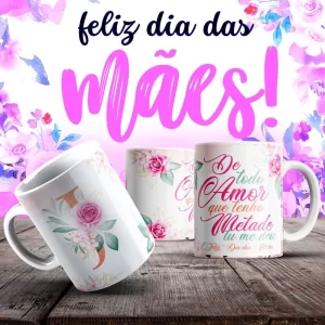 Caneca Dia das Mães Frases